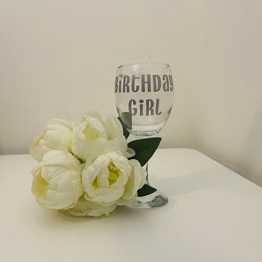 Personalise Birthday Girl Glass, Great for Birthdays
